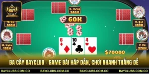 Ba Cây BayClub – Game Bài Hấp Dẫn, Chơi Nhanh Thắng Dễ